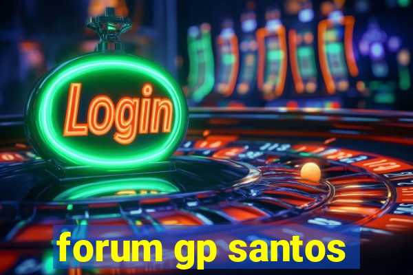 forum gp santos