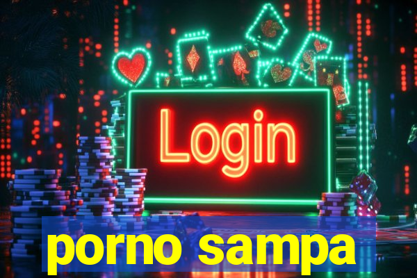 porno sampa