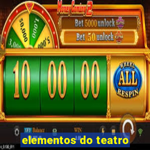 elementos do teatro