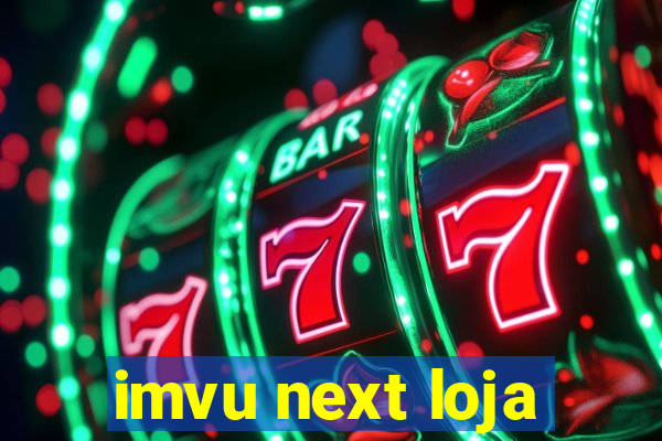 imvu next loja