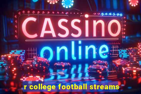 r college football streams