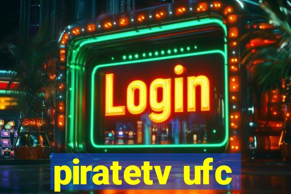 piratetv ufc