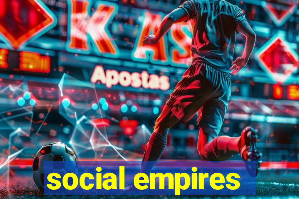 social empires