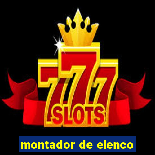 montador de elenco