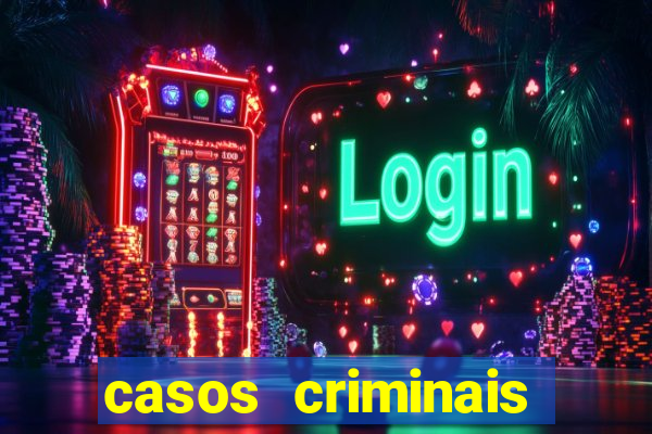 casos criminais para resolver jogo pdf