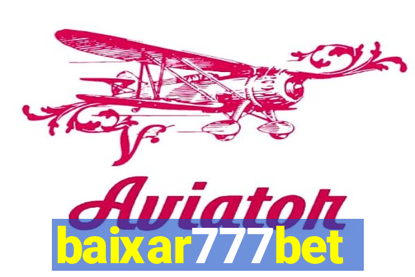 baixar777bet