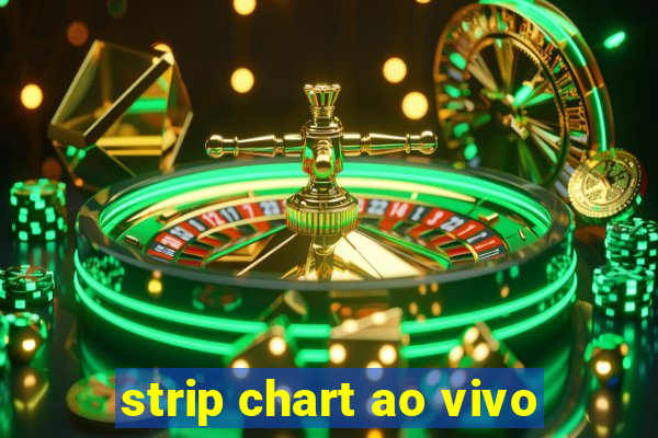 strip chart ao vivo