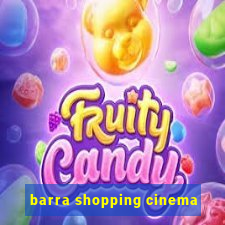 barra shopping cinema