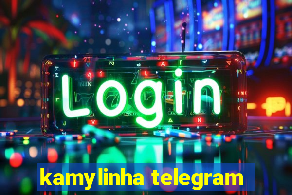 kamylinha telegram