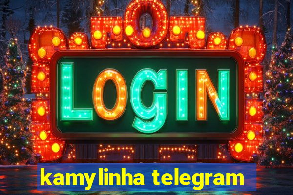 kamylinha telegram