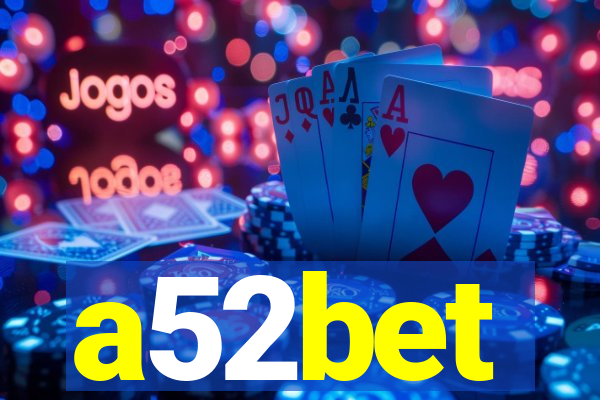 a52bet