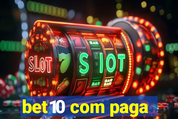 bet10 com paga