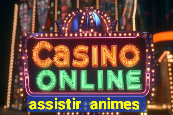 assistir animes online nz