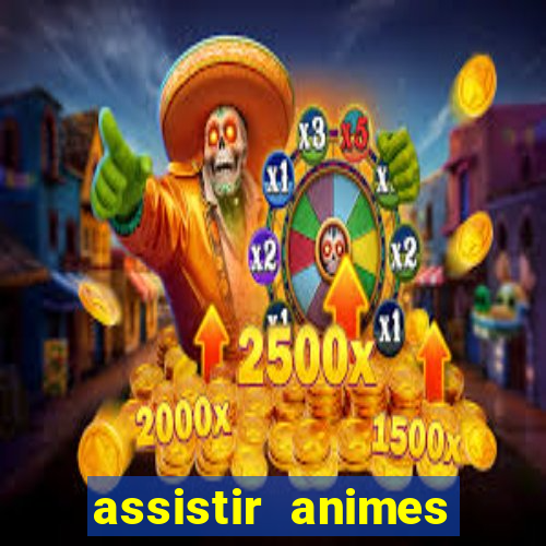 assistir animes online nz