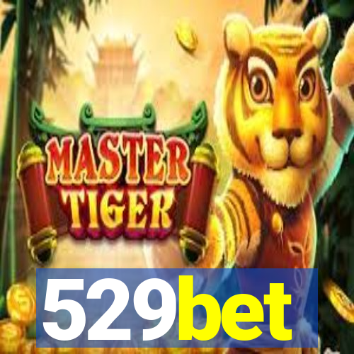 529bet