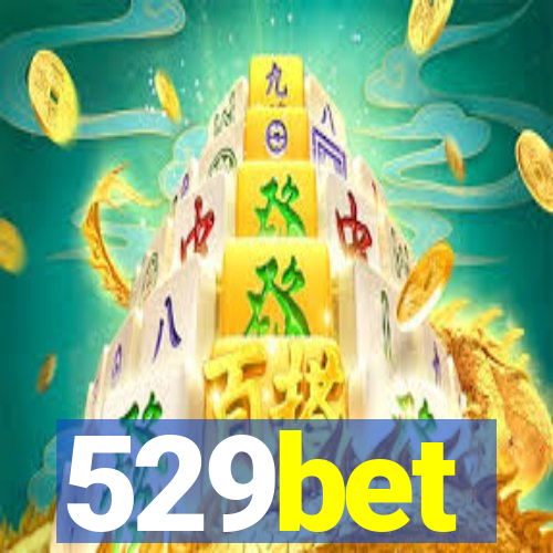 529bet