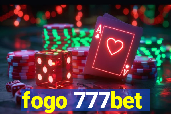 fogo 777bet