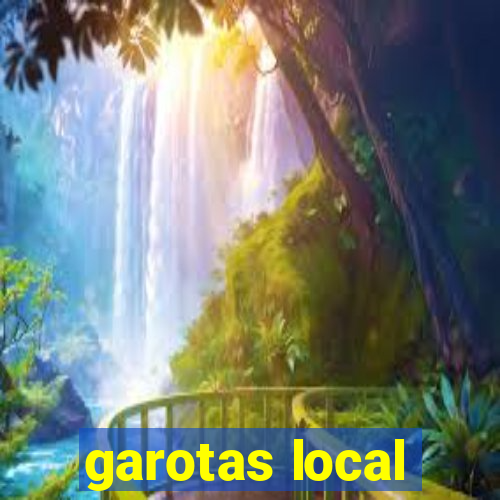 garotas local