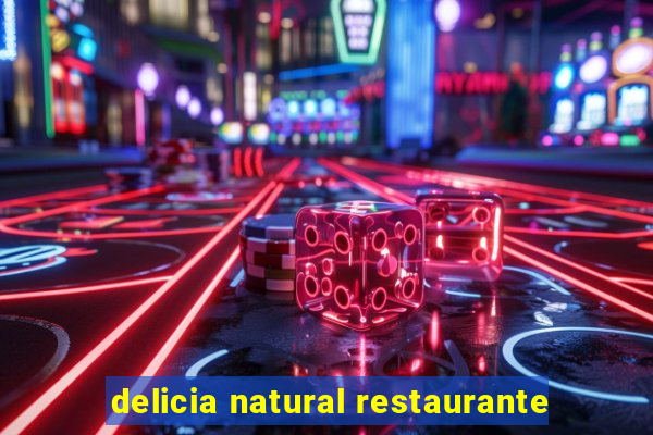 delicia natural restaurante