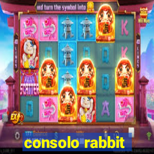 consolo rabbit