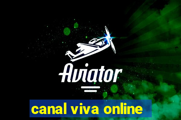 canal viva online