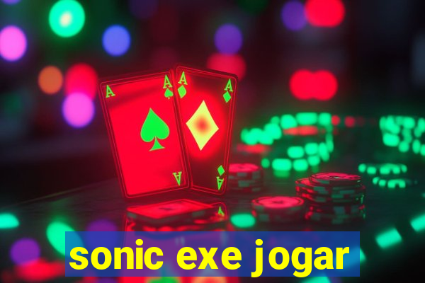 sonic exe jogar