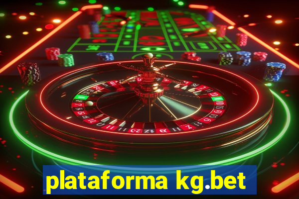 plataforma kg.bet