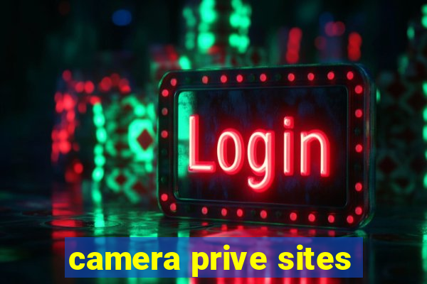 camera prive sites