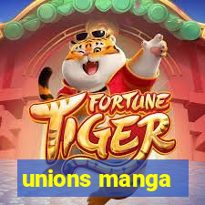 unions manga