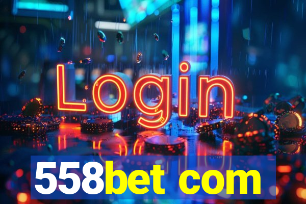 558bet com