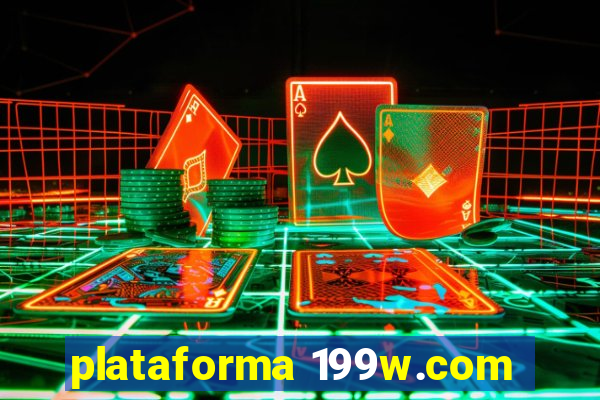 plataforma 199w.com