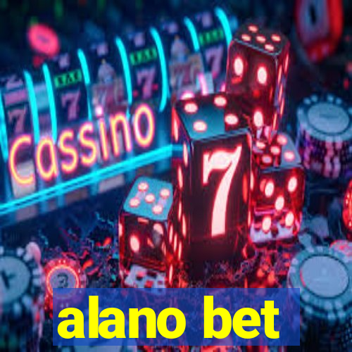 alano bet