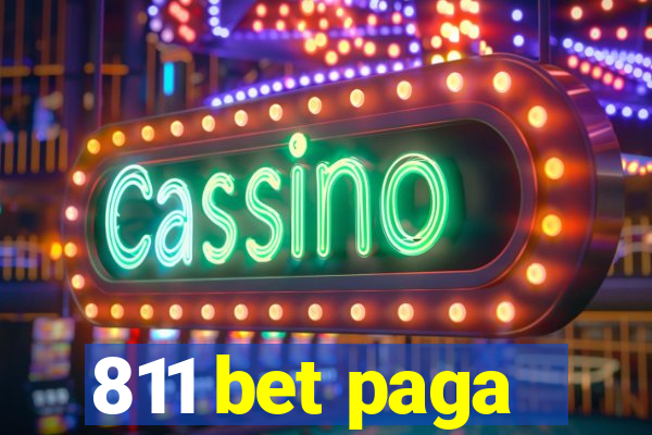 811 bet paga