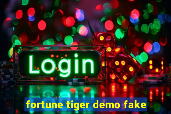 fortune tiger demo fake