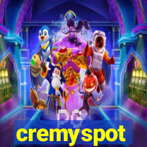 cremyspot