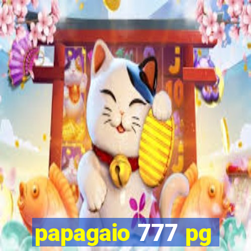 papagaio 777 pg