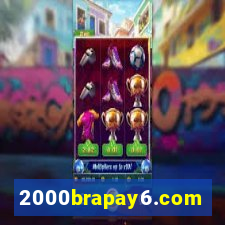 2000brapay6.com