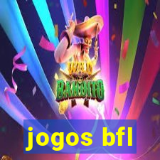 jogos bfl