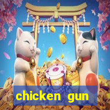 chicken gun dinheiro infinito