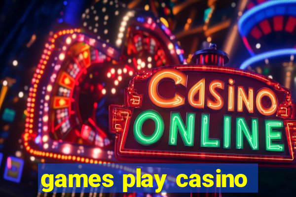 games play casino