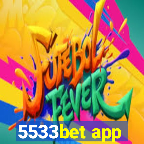 5533bet app