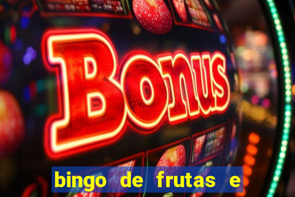 bingo de frutas e legumes para imprimir