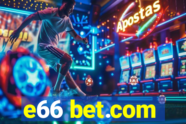 e66 bet.com