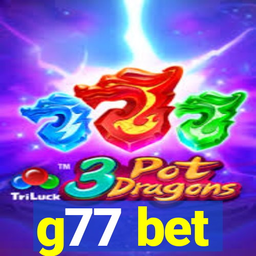 g77 bet