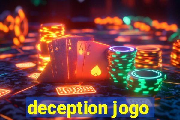 deception jogo