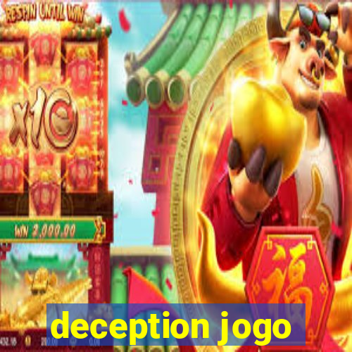 deception jogo