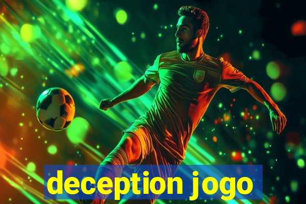 deception jogo