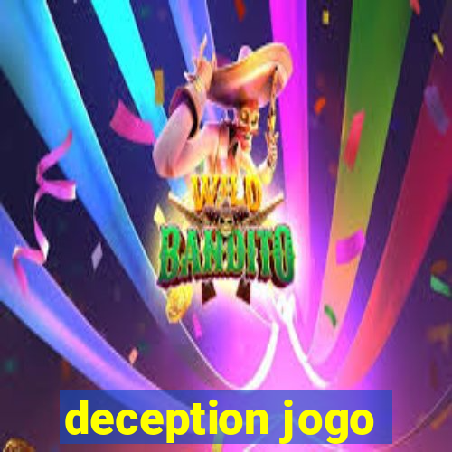 deception jogo