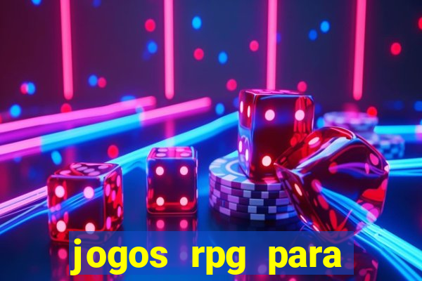 jogos rpg para ganhar dinheiro