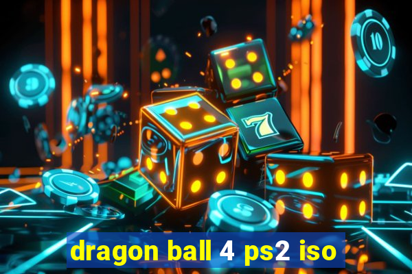 dragon ball 4 ps2 iso